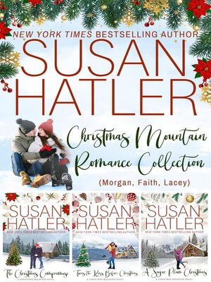 cover image of Christmas Mountain Romance Collection (Morgan, Faith, Lacey)